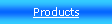 Text Box: Products