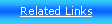 Text Box: Related Links