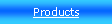 Text Box: Products