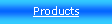 Text Box: Products